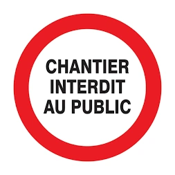 Panneau de chantier Interdit au public diamètre 300mm - TALIAPLAST