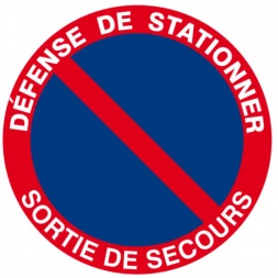 Panneau défense de stationner / sortie de secours 420mm - TALIAPLAST