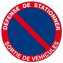 Panneau de signalisation défense stationner / sortie véhicule 300mm - TALIAPLAST